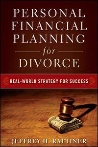 Personal Financial Planning for Divorce - Jeffrey Rattiner