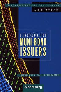 Handbook for Muni-Bond Issuers, Joe  Mysak аудиокнига. ISDN28974381