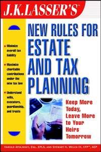 J.K. Lassers New Rules for Estate and Tax Planning,  książka audio. ISDN28974461