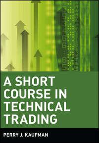 A Short Course in Technical Trading,  Hörbuch. ISDN28974653