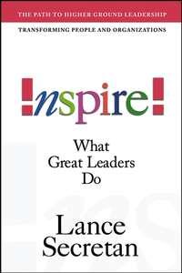 Inspire! What Great Leaders Do, Lance  Secretan аудиокнига. ISDN28974789