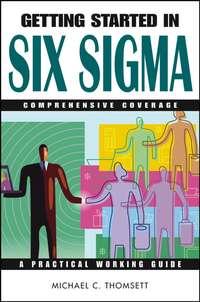 Getting Started in Six Sigma,  аудиокнига. ISDN28974813