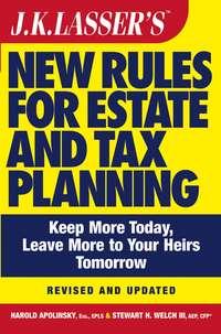 J.K. Lassers New Rules for Estate and Tax Planning,  książka audio. ISDN28974853