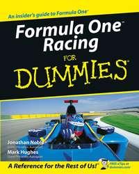 Formula One Racing For Dummies, Jonathan  Noble аудиокнига. ISDN28975173
