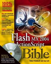 Flash MX 2004 ActionScript Bible - Robert Reinhardt