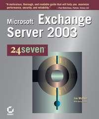 Microsoft Exchange Server 2003 24seven - Jim McBee