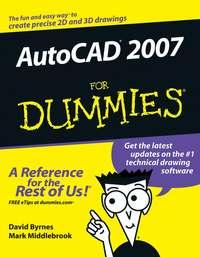 AutoCAD 2007 For Dummies, David  Byrnes аудиокнига. ISDN28975933