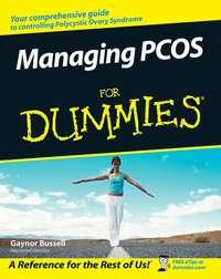 Managing PCOS For Dummies, Gaynor  Bussell audiobook. ISDN28975941