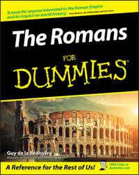 The Romans For Dummies - Guy Bedoyere