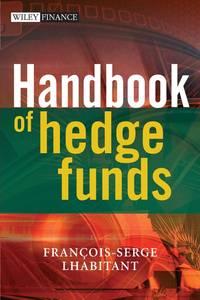 Handbook of Hedge Funds, Francois-Serge  Lhabitant audiobook. ISDN28975965