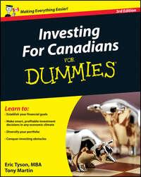 Investing For Canadians For Dummies - Tony Martin