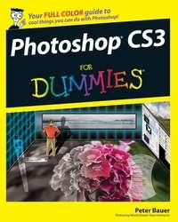 Photoshop CS3 For Dummies, Peter  Bauer Hörbuch. ISDN28976293