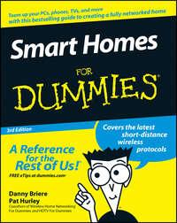 Smart Homes For Dummies - Danny Briere