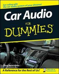 Car Audio For Dummies, Doug  Newcomb аудиокнига. ISDN28976629