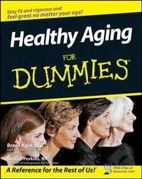 Healthy Aging For Dummies, Sharon  Perkins аудиокнига. ISDN28976685