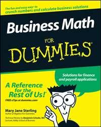 Business Math For Dummies - Mary Jane Sterling