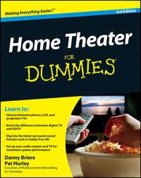 Home Theater For Dummies, Danny  Briere książka audio. ISDN28977013