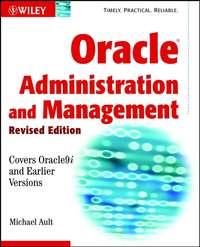 Oracle Administration and Management - Michael Ault