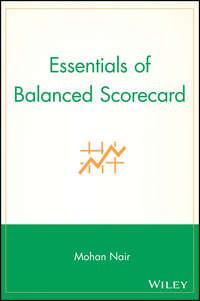 Essentials of Balanced Scorecard - Mohan Nair