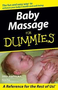 Baby Massage For Dummies - Joanne Bagshaw