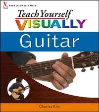 Teach Yourself VISUALLY Guitar, Charles  Kim audiobook. ISDN28977925