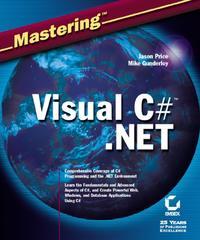 Mastering Visual C# .NET - Jason Price