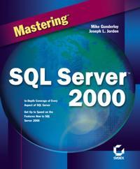 Mastering SQL Server 2000 - Mike Gunderloy