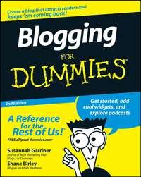Blogging For Dummies, Susannah  Gardner audiobook. ISDN28978893