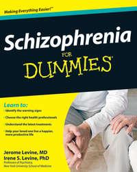 Schizophrenia For Dummies, Jerome  Levine аудиокнига. ISDN28979125
