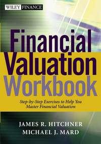 Financial Valuation Workbook - James Hitchner