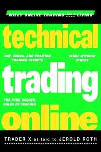 Technical Trading Online - Jerold Roth