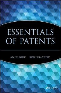 Essentials of Patents, Bob  DeMatteis książka audio. ISDN28979501