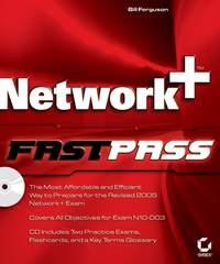 Network+ Fast Pass - Bill Ferguson