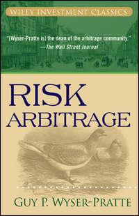 Risk Arbitrage - Guy Wyser-Pratte