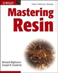 Mastering Resin - Richard Hightower