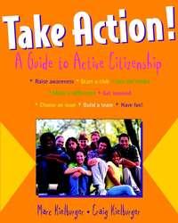 Take Action!. A Guide to Active Citizenship, Marc  Kielburger аудиокнига. ISDN28980981