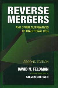 Reverse Mergers. And Other Alternatives to Traditional IPOs, Steven  Dresner audiobook. ISDN28981317