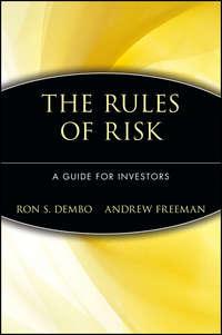 Seeing Tomorrow. Rewriting the Rules of Risk - Ron Dembo