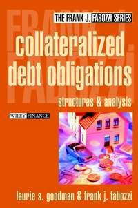 Collateralized Debt Obligations. Structures and Analysis,  audiobook. ISDN28982989