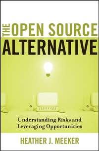 The Open Source Alternative. Understanding Risks and Leveraging Opportunities - Heather Meeker