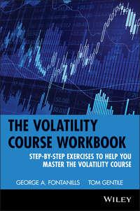 The Volatility Course, Tom  Gentile аудиокнига. ISDN28983837