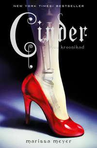 Kuu kroonikad 1: Cinder - Marissa Meyer