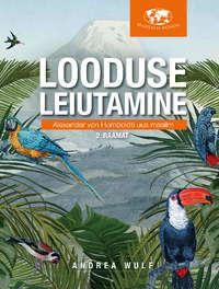 Looduse leiutamine. Alexander von Humboldti uus maailm, II, Andrea Wulf audiobook. ISDN29851624