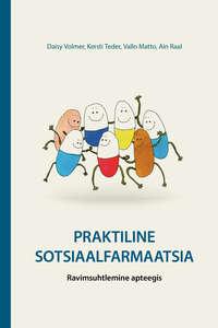 Praktiline sotsiaalfarmaatsia - Ain Raal