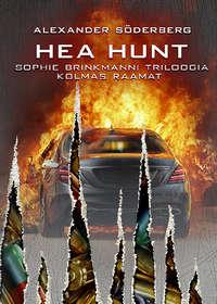 Hea hunt. Sophie Brinkmanni triloogia. Kolmas raamat, Alexander Soderberg audiobook. ISDN29896231