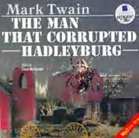 The Man That Corrupted Hadleyburg, książka audio Марка Твена. ISDN304612