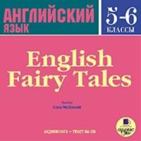 English Fairy Tales, аудиокнига Коллектива авторов. ISDN307392
