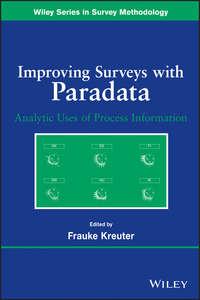 Improving Surveys with Paradata. Analytic Uses of Process Information - Frauke Kreuter