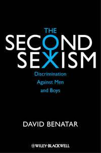 The Second Sexism. Discrimination Against Men and Boys, David  Benatar аудиокнига. ISDN31219225