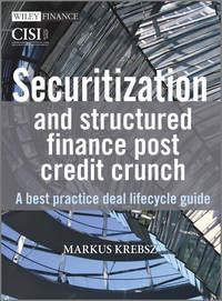 Securitization and Structured Finance Post Credit Crunch. A Best Practice Deal Lifecycle Guide, Markus  Krebsz audiobook. ISDN31219481